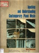 TEACHING AND UNDERSTADING CONTEMPORARY PIANO MUSIC（ PDF版）