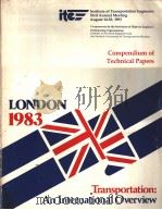 Compendium of Technical Papers LONDON 1983 SESSION 11 TRAFFIC MODELS IN THE FRAMEWORK OF THE SWISS I     PDF电子版封面     