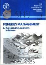 FOA TECHNICAL GUIDELINES FOR RESPONSIBLE FISHERIES 4 SUPPL.2 FISHERIES MANAGEMENT2.THE ECOSYSTEM APP     PDF电子版封面  9251048975   