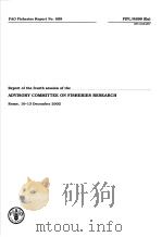 FAO FISHERIES REPORT NO.699 REPORT OF THE FOURTH SESSION OF THE     PDF电子版封面  9251048916   