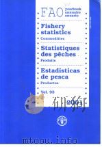 FISHERY STATISTICS VOL.93 2001     PDF电子版封面  9250049552   