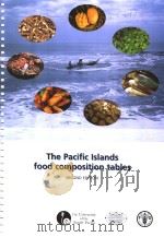 THE PACIFIC LSIANDS FOOD COMPOSITION TABLES SECOND EDITION     PDF电子版封面  9251051380   