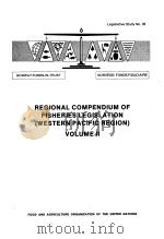 REGIONAL COMPENDIUM OF FISHERIES LEGISLATION （WESTERN PACIFIC REGION） VOLUME 2     PDF电子版封面  925102202X   