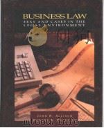 BUSINESS LAW TEXT AND CASES IN THE LEGAL ENVIRONMENT(SIXTH EDITION)     PDF电子版封面     
