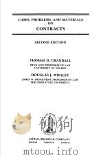 CASES PROBLEMS AND MATERIALS ON CONTRACTS（SECOND EDITION）     PDF电子版封面  0316160164   