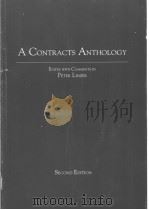 A CONTRACTS ANTHOLOGY(SECOND EDITION)     PDF电子版封面  0870844180   