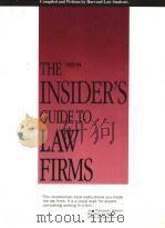 THE INSIDER‘S GUIDE TO LAW FIRMS   1993/94     PDF电子版封面  0963797026   