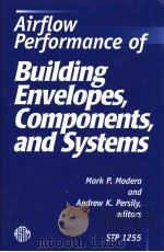 Airflow Performance of Building Envelopes Components and Systems（ PDF版）