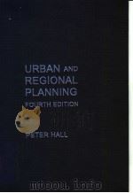 URBAN AND REGIONAL PLANNING（FOURTH EDITION）     PDF电子版封面  0415217768   