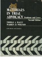 MATERIALS IN TRIAL PROBLEMS AND CASES（SECOND EDITION）     PDF电子版封面  0316550876   