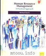 Human Resource Management A Practical Approach     PDF电子版封面  0030020670   
