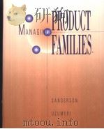 MANAGING PRODUCT FAMILIES     PDF电子版封面     