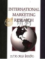 INTERNATIONAL MARKETING RESEARCH     PDF电子版封面  0130453862   