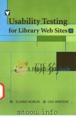 Usability Testing for Library Web Sites     PDF电子版封面  0838935117   