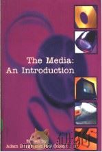 The Media:An Introduction     PDF电子版封面  0582277981   