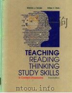 TEACHING READING THINKING STUDY SKILLS(Third Edition)     PDF电子版封面  0697101444   