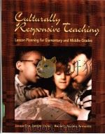 Culturally Responsive Teaching:Lesson Planning for Elementary and Middle Grades     PDF电子版封面  0072408871   