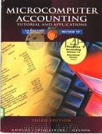MICROCOMPUTER ACCOUNTING TUTORIAL AND APPLICATIONS     PDF电子版封面  0028047524   