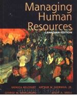 Managing Human Resources(CANADIAN EDITION)     PDF电子版封面  0176055576   
