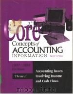 Core Concepts of ACCOUNTING INFORMATION 1997/1998Edition     PDF电子版封面  0070276757   
