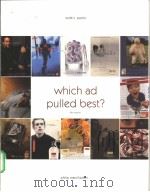 Which ad Pulled Best?(9th Edition)     PDF电子版封面  0072556641   