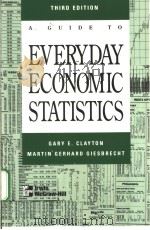 A GUIDE TO EVERYDAY ECONOMICSTATISTICS     PDF电子版封面  007011336X   