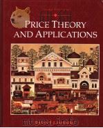 PRICE THEORY AND APPLICATIONS     PDF电子版封面  0314040595   