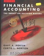 FINANCIAL ACCOUNTING THE IMPACT ON DECISION MAKERS     PDF电子版封面  0030204836   