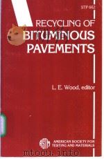 RECYCLING OF BITUMINOUS PAVEMENTS(STP662)     PDF电子版封面     
