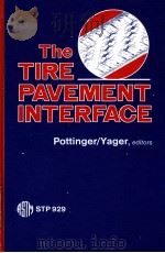 THE TIRE PAVEMENT INTERFACE     PDF电子版封面     