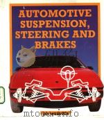 AUTOMOTIVE SUSPENSION STEERING AND BRAKES     PDF电子版封面     