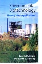 Environmental Biotechnology:Theory and Application     PDF电子版封面     