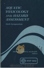 Aquatic Toxicology and Hazard Assessment(STP802)     PDF电子版封面     