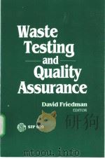 Waste Testing and Quality Assurance     PDF电子版封面  0803111754   