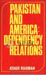 PAKISTAN AND AMERICA:DEPENDENCY RELATIONS（1982 PDF版）