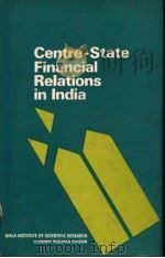 CENTRE-STATE FINANCIAL RELATIONS IN INDIA   1979  PDF电子版封面     