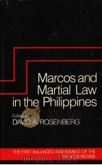 Marcos and Martial Law in the Philippines   1979  PDF电子版封面  0801411556  David A.Rosenberg 