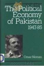 The Political Economy of Pakistan  1947-85（1988 PDF版）