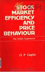 Stock Market Efficiency and Price Benaviour  (The Indian Experience)（1989 PDF版）