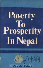 POVERTY TO PROSPERITY IN NEPAL   1981  PDF电子版封面    S.C.JAIN 