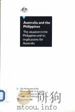 Australia and the Philippines The situation in the Philippines and its implications for Australia（1986 PDF版）