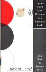 Soviet-Third World Relations in a Capitalist World（1990 PDF版）