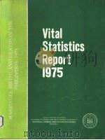 Vital Statistics Report 1975   1979  PDF电子版封面     