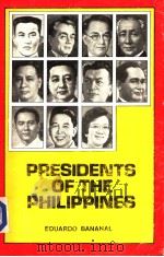 THE PRESIDENTS OF THE PHILIPPINES   1986  PDF电子版封面  9710832999   