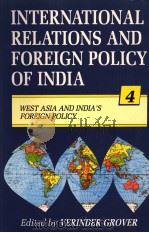 INTERNATIONAL RELATIONS AND FOREIGN POLICY OF INDIA   1992  PDF电子版封面  8171003435  VERINDER GROVER 