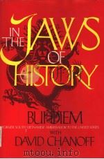 IN THE JAWS OF HISTORY   1987  PDF电子版封面  0395426375  DAVID CHANOFF 