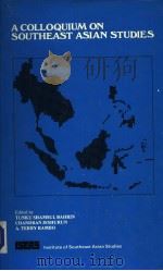 A COLLOQUIUM ON SOUTHEAST ASIAN STUDIES（1981 PDF版）