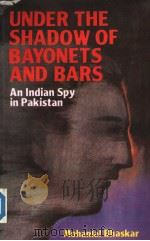 Under the Shadow of Bayonets and Bars   1990  PDF电子版封面  812140309X   