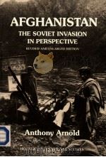AFGHANISTAN The Soviet Invasion in Perspective   1985  PDF电子版封面  0817982124  ANTHONY ARNOLD 