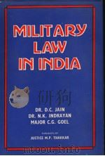 MILITARY LAW IN INDIA   1984  PDF电子版封面    DR.D.C.JAIN 